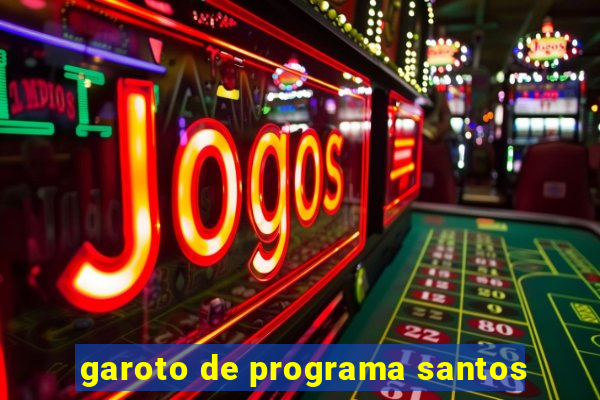 garoto de programa santos